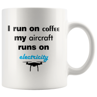 I run on coffee, my aircraft runs on electricity